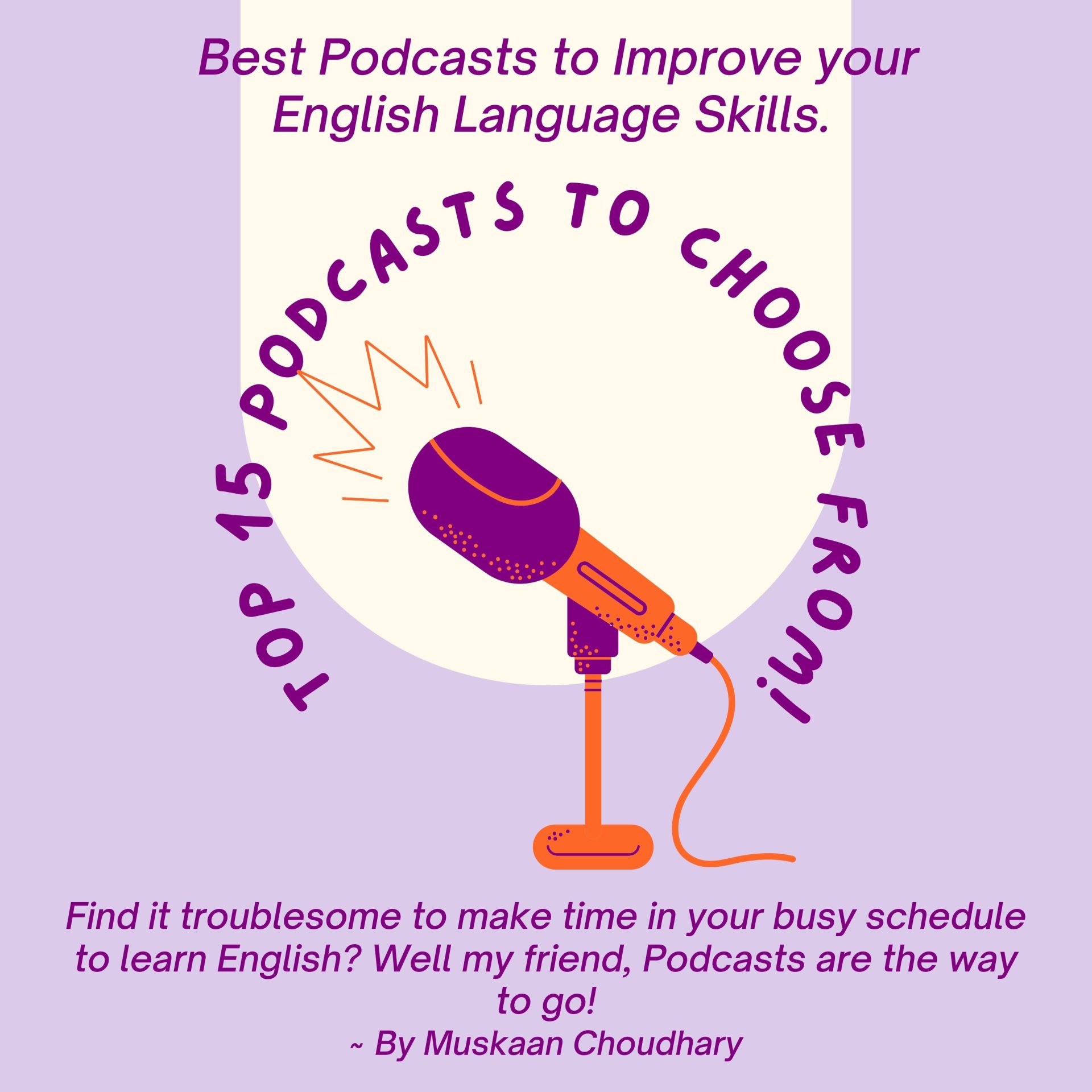Top 15 Podcasts to improve your English Language Skills